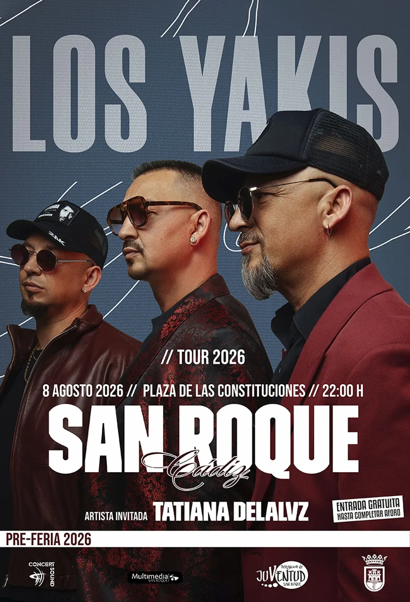 Cartel del concierto de Los Yakis en San Roque con Tatiana Delalvz como artista invitada