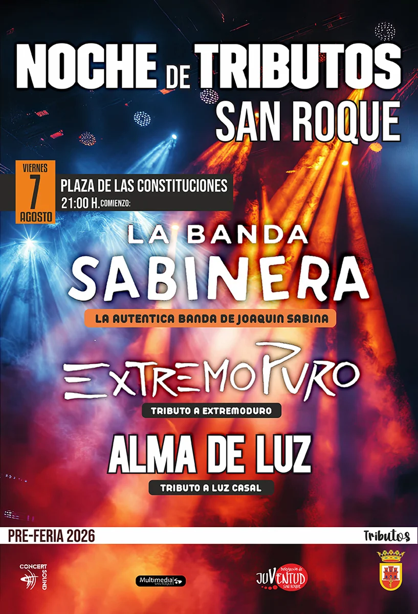 Cartel de la Noche de Tributos en San Roque con La Banda Sabinera, ExtremoPuro y Alma de Luz